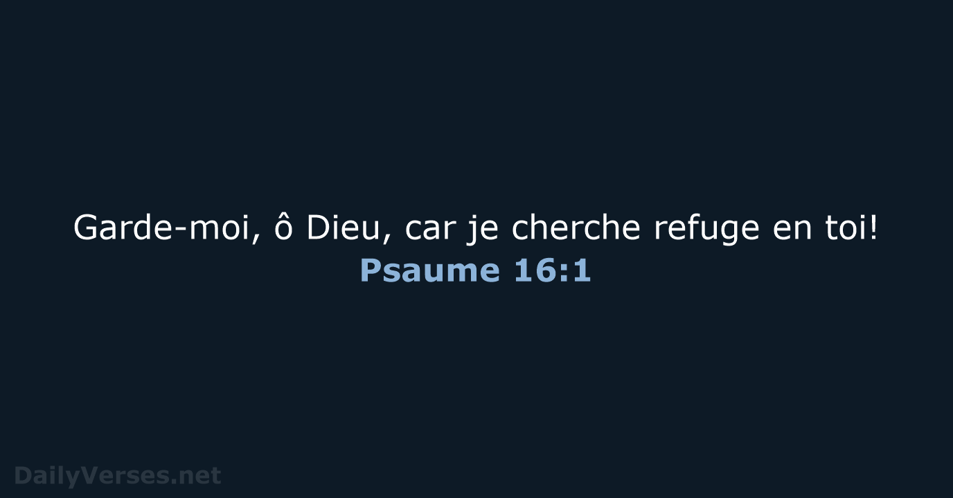 Psaume 16:1 - SG21