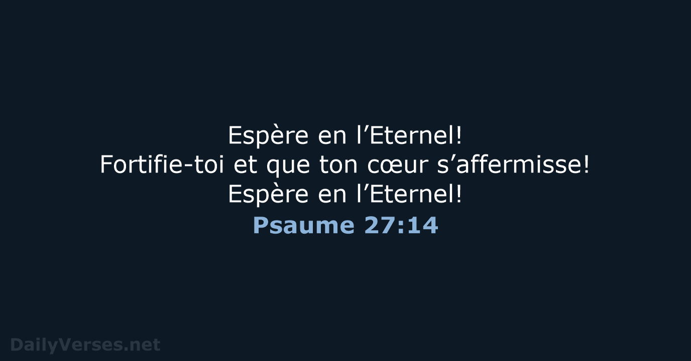 Psaume 27:14 - SG21