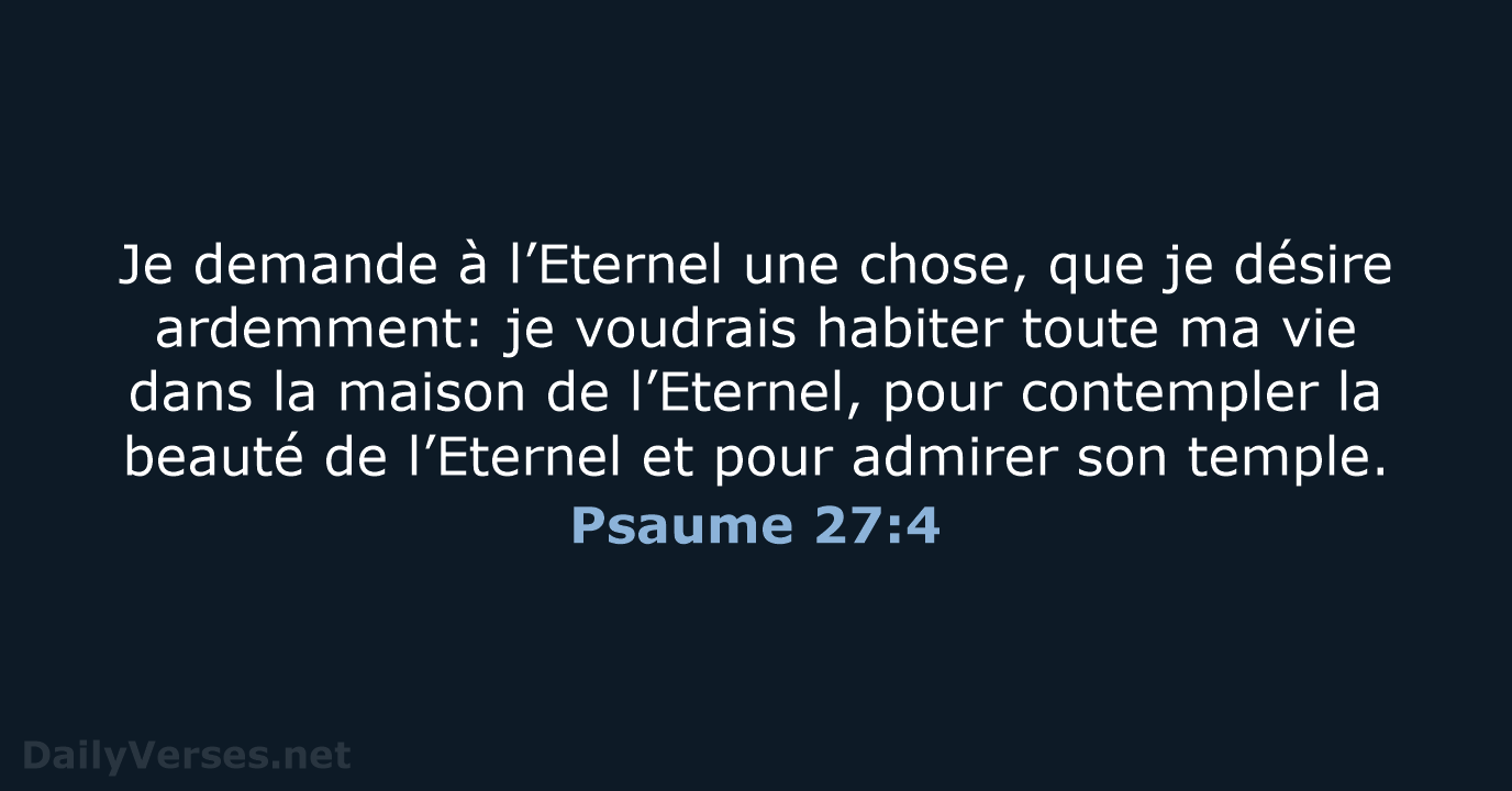 Psaume 27:4 - SG21