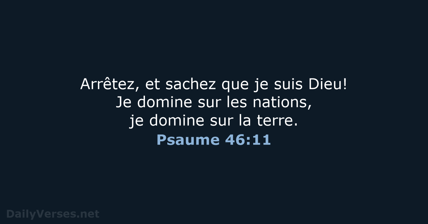 Psaume 46:11 - SG21