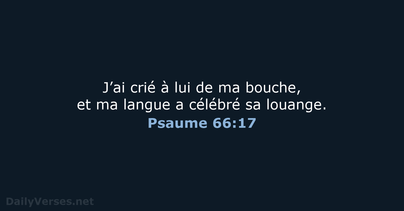 Psaume 66:17 - SG21