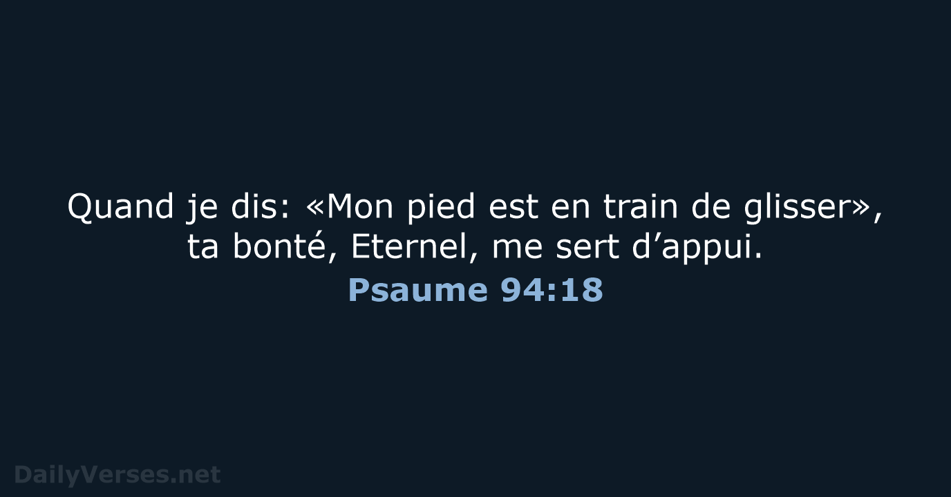Psaume 94:18 - SG21