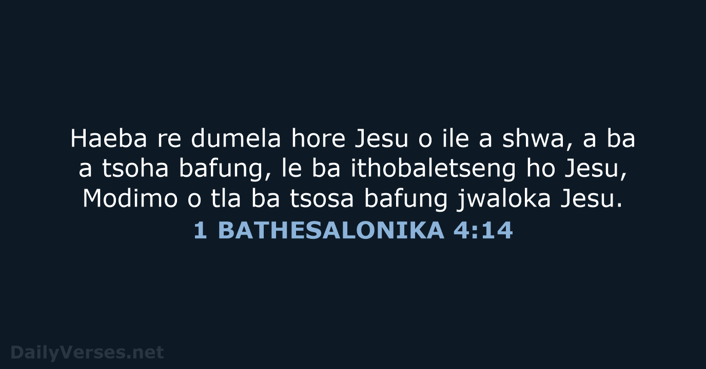 1 BATHESALONIKA 4:14 - SSO89