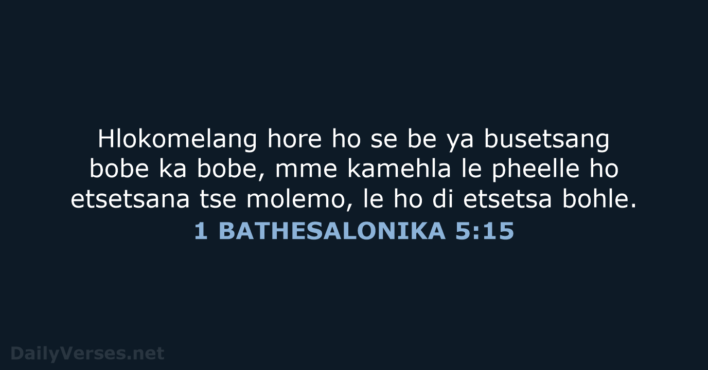 1 BATHESALONIKA 5:15 - SSO89