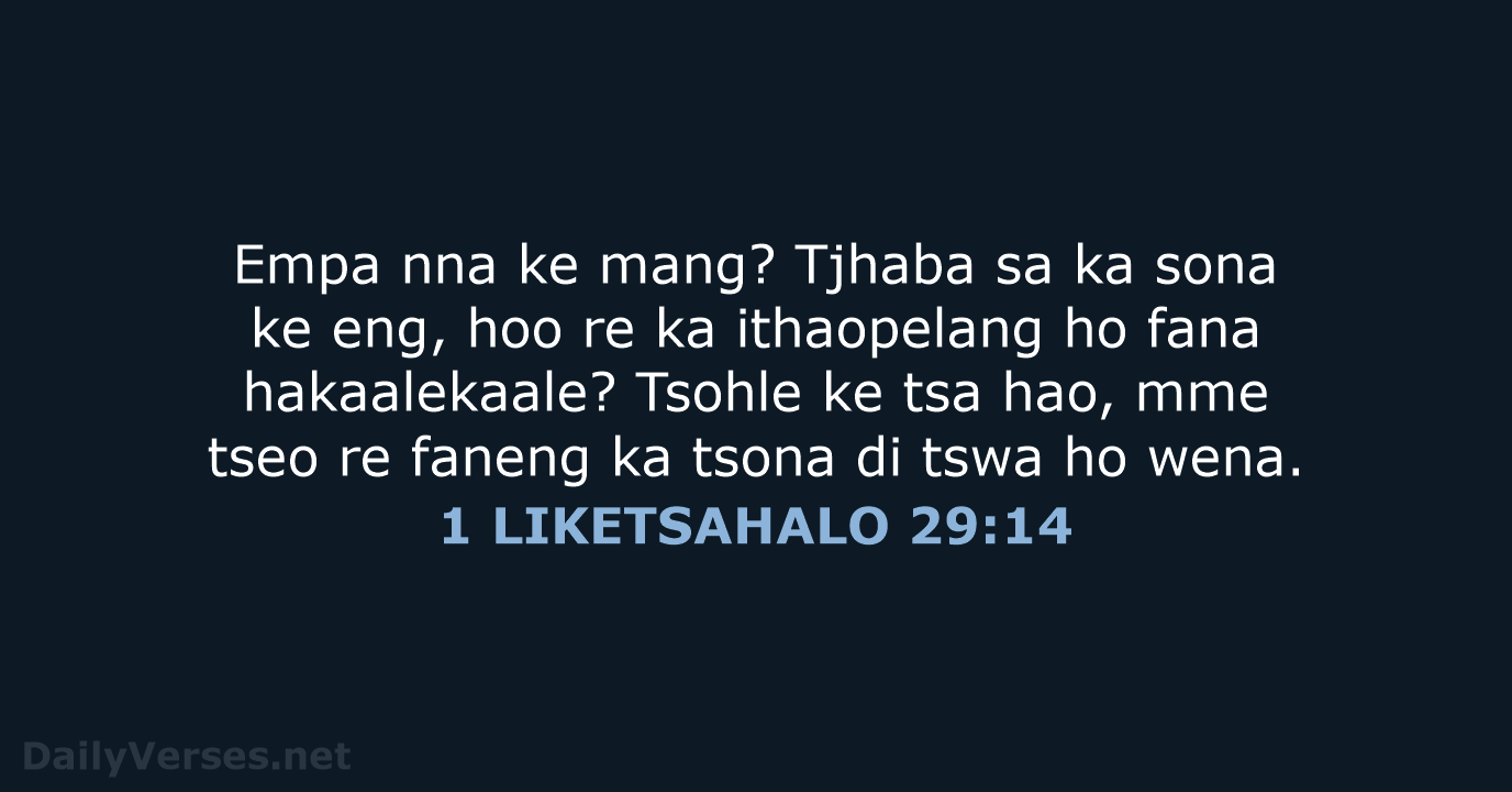 1 LIKETSAHALO 29:14 - SSO89