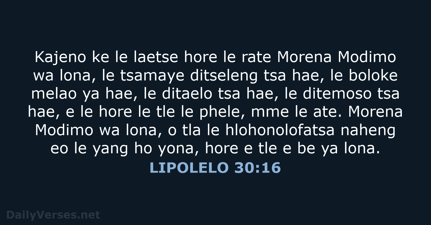 LIPOLELO 30:16 - SSO89