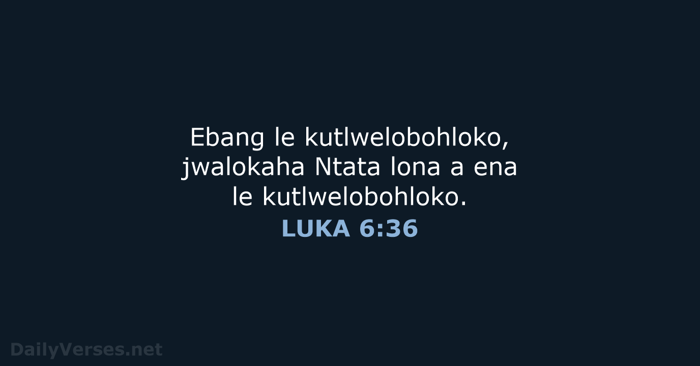 LUKA 6:36 - SSO89