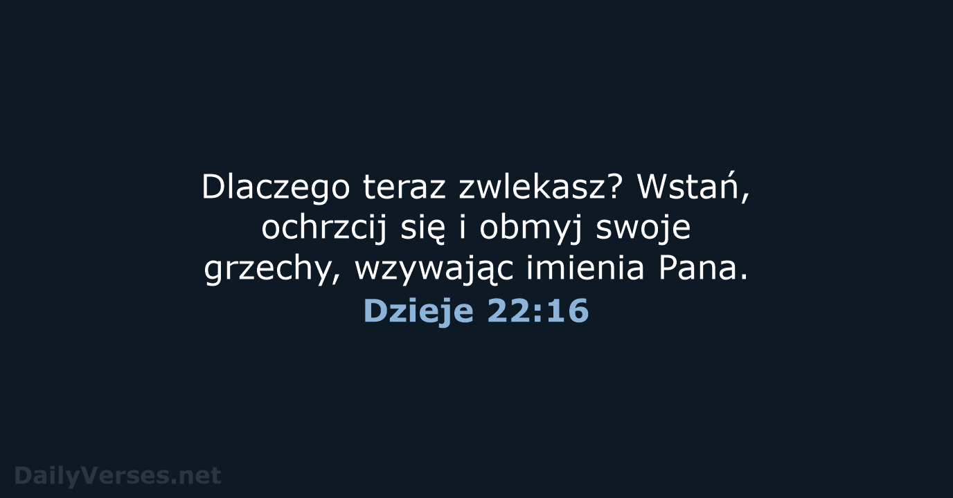 Dzieje 22:16 - UBG