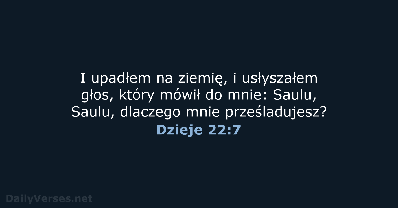 Dzieje 22:7 - UBG