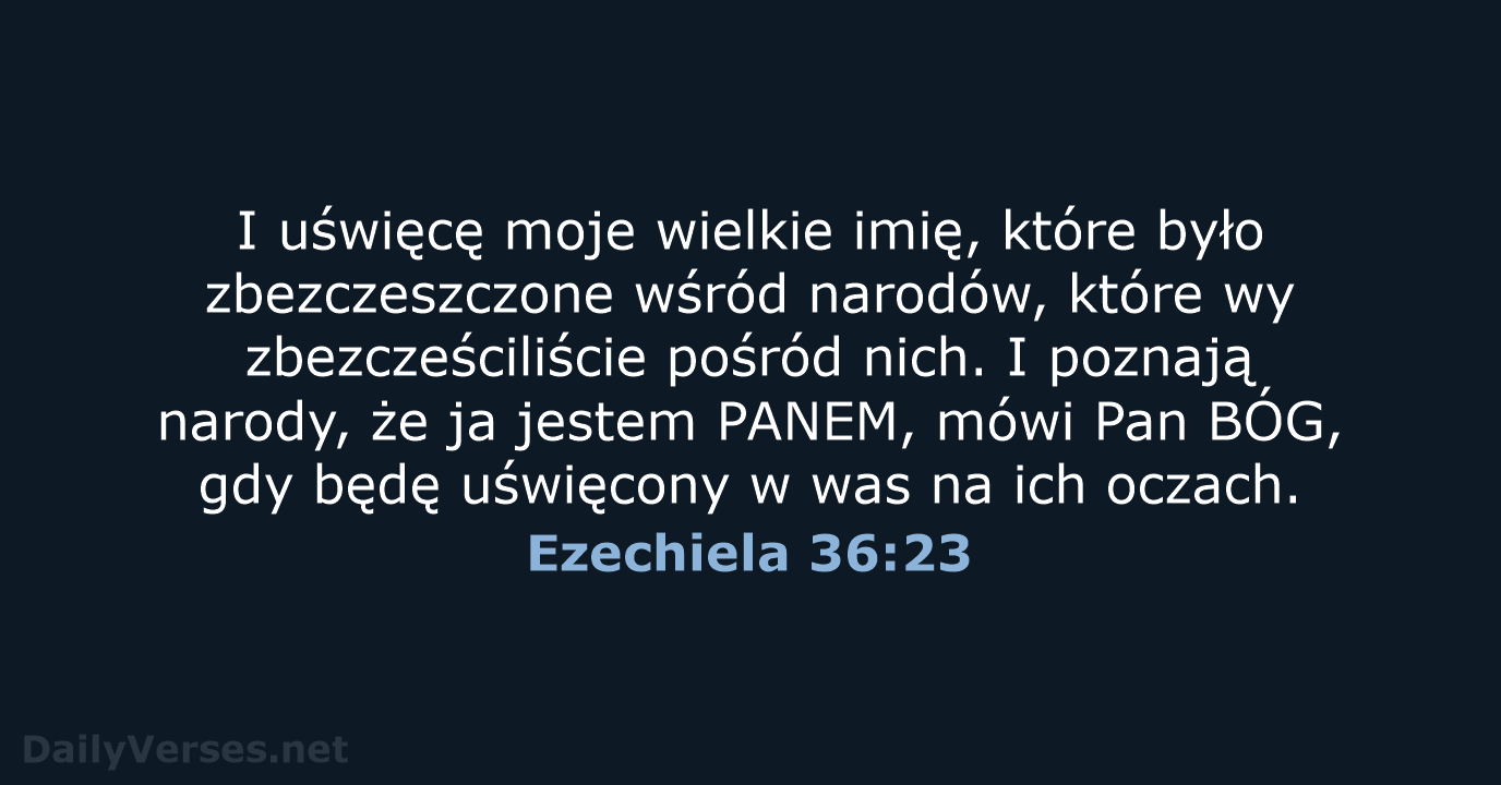 Ezechiela 36:23 - UBG