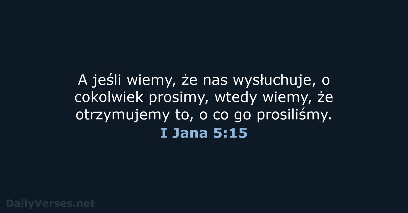 I Jana 5:15 - UBG