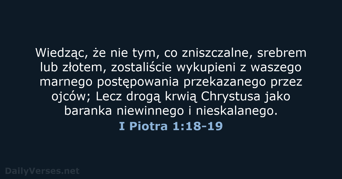 I Piotra 1:18-19 - UBG