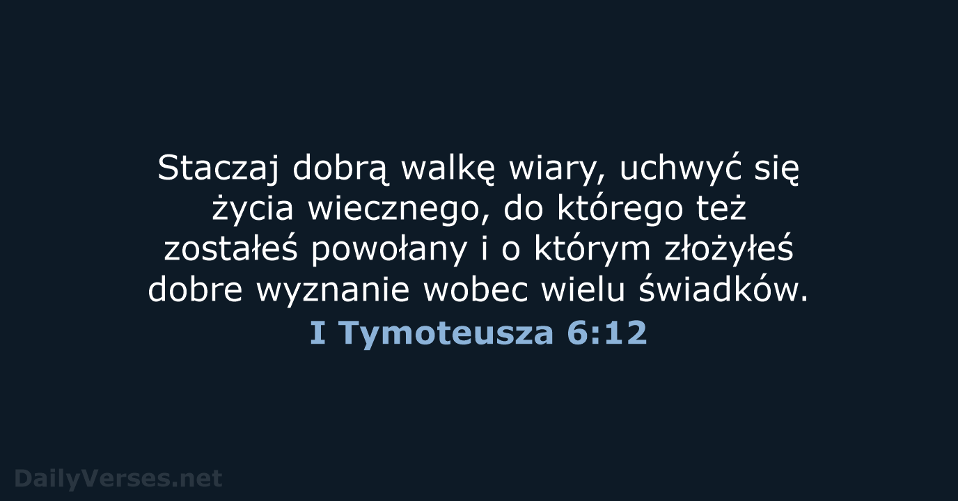 I Tymoteusza 6:12 - UBG
