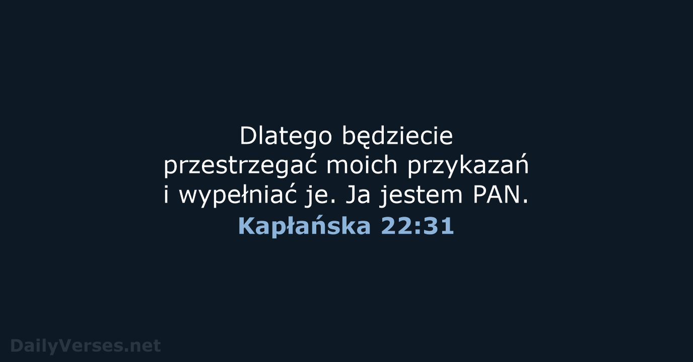 Kapłańska 22:31 - UBG