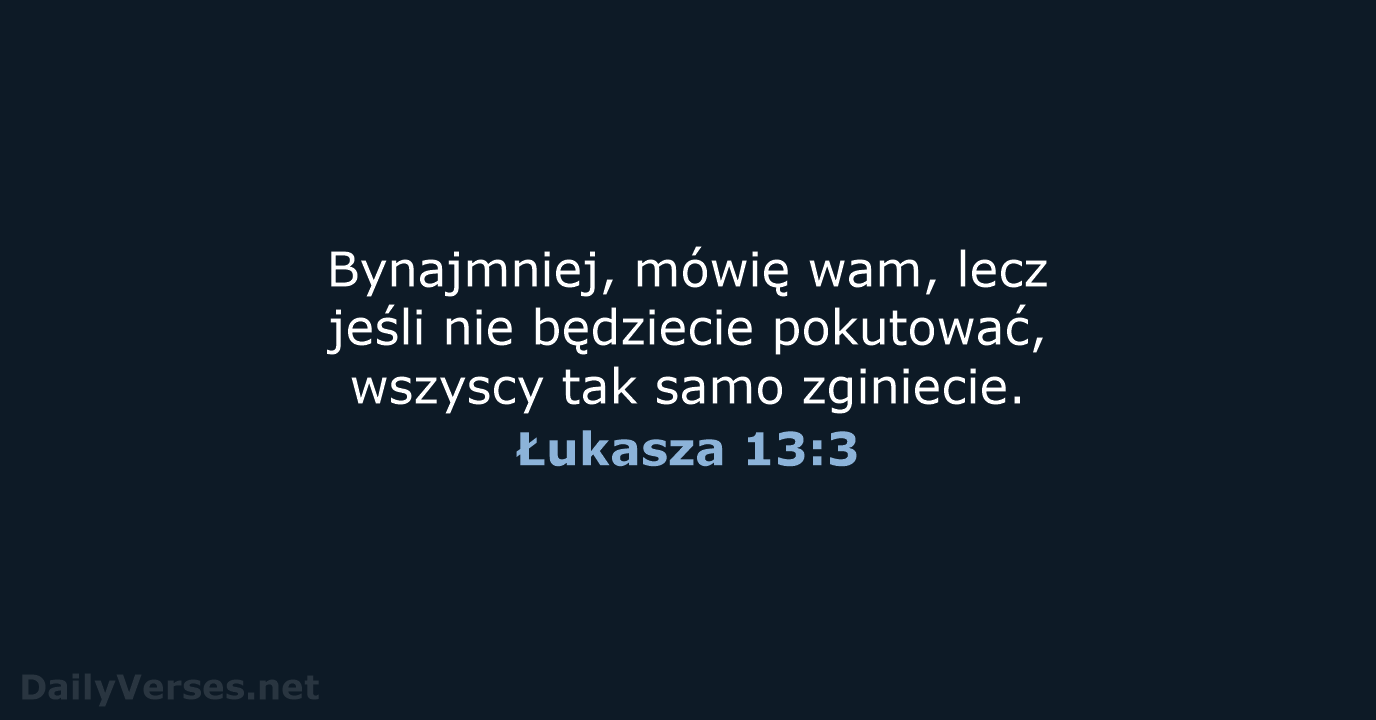 Łukasza 13:3 - UBG
