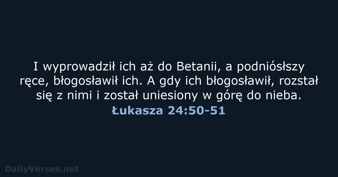 Łukasza 24:50-51 - UBG