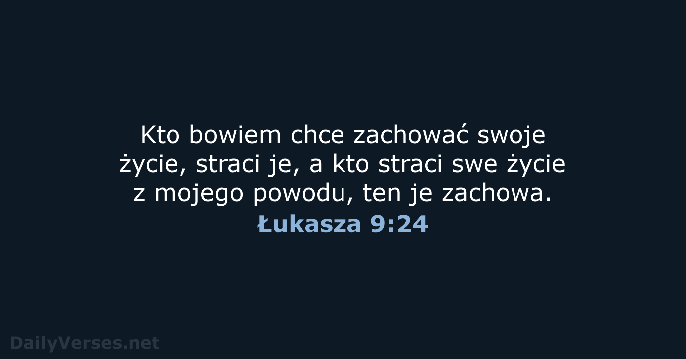 Łukasza 9:24 - UBG