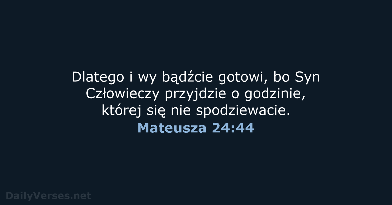 Mateusza 24:44 - UBG