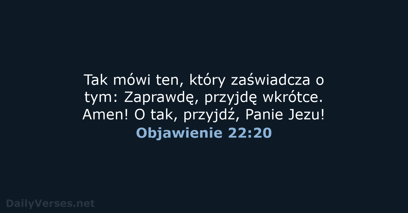 Objawienie 22:20 - UBG