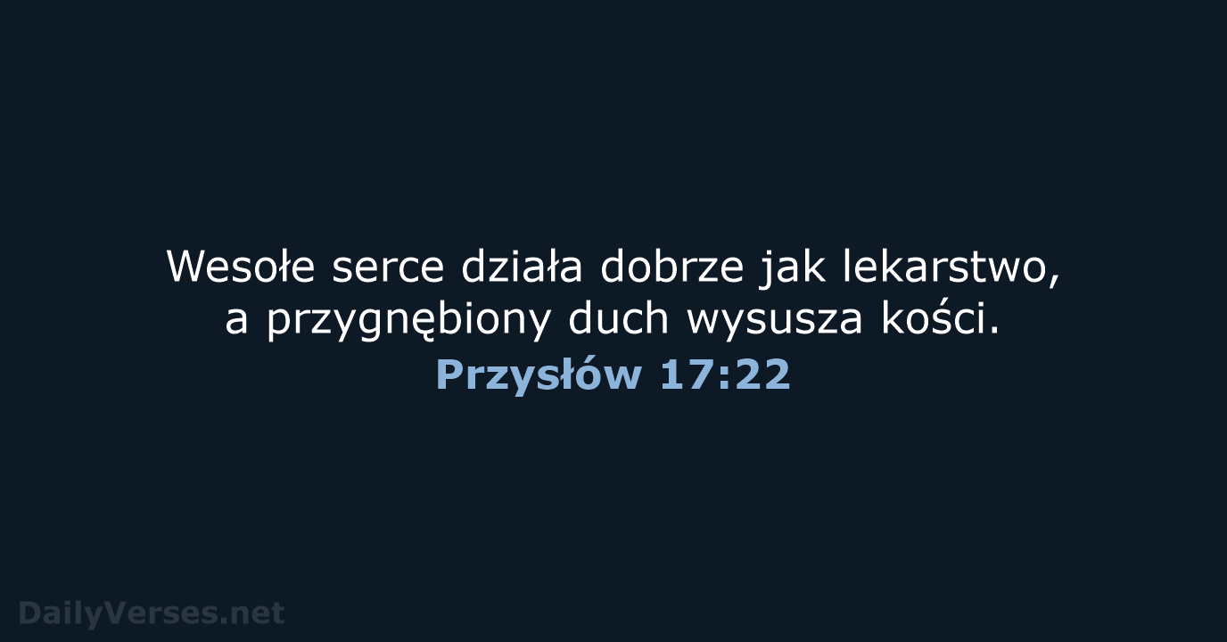 Przysłów 17:22 - UBG