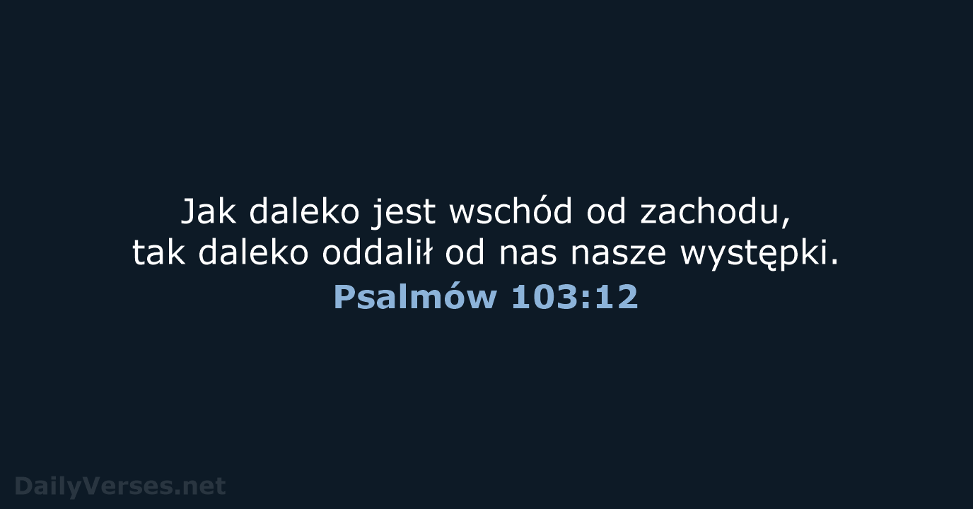 Psalmów 103:12 - UBG