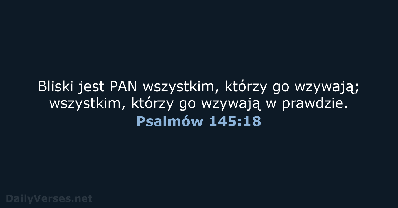 Psalmów 145:18 - UBG