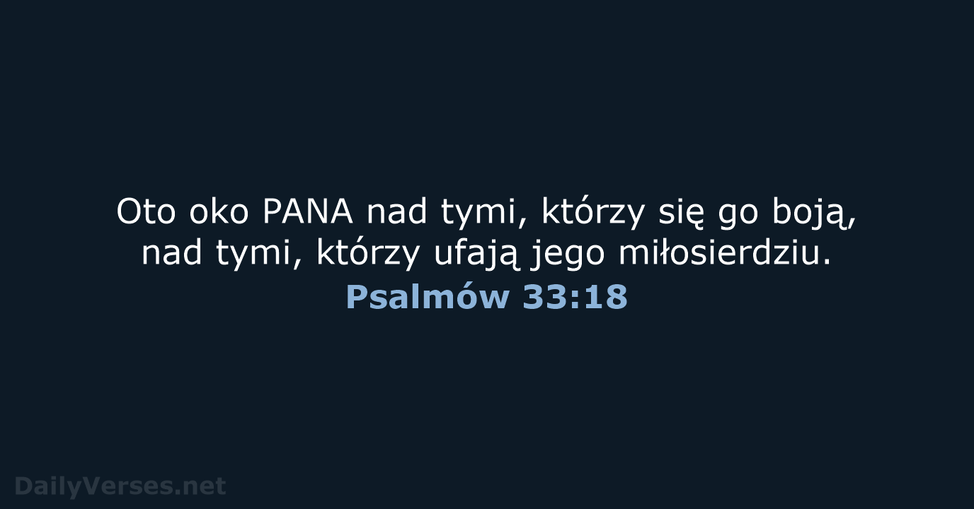 Psalmów 33:18 - UBG