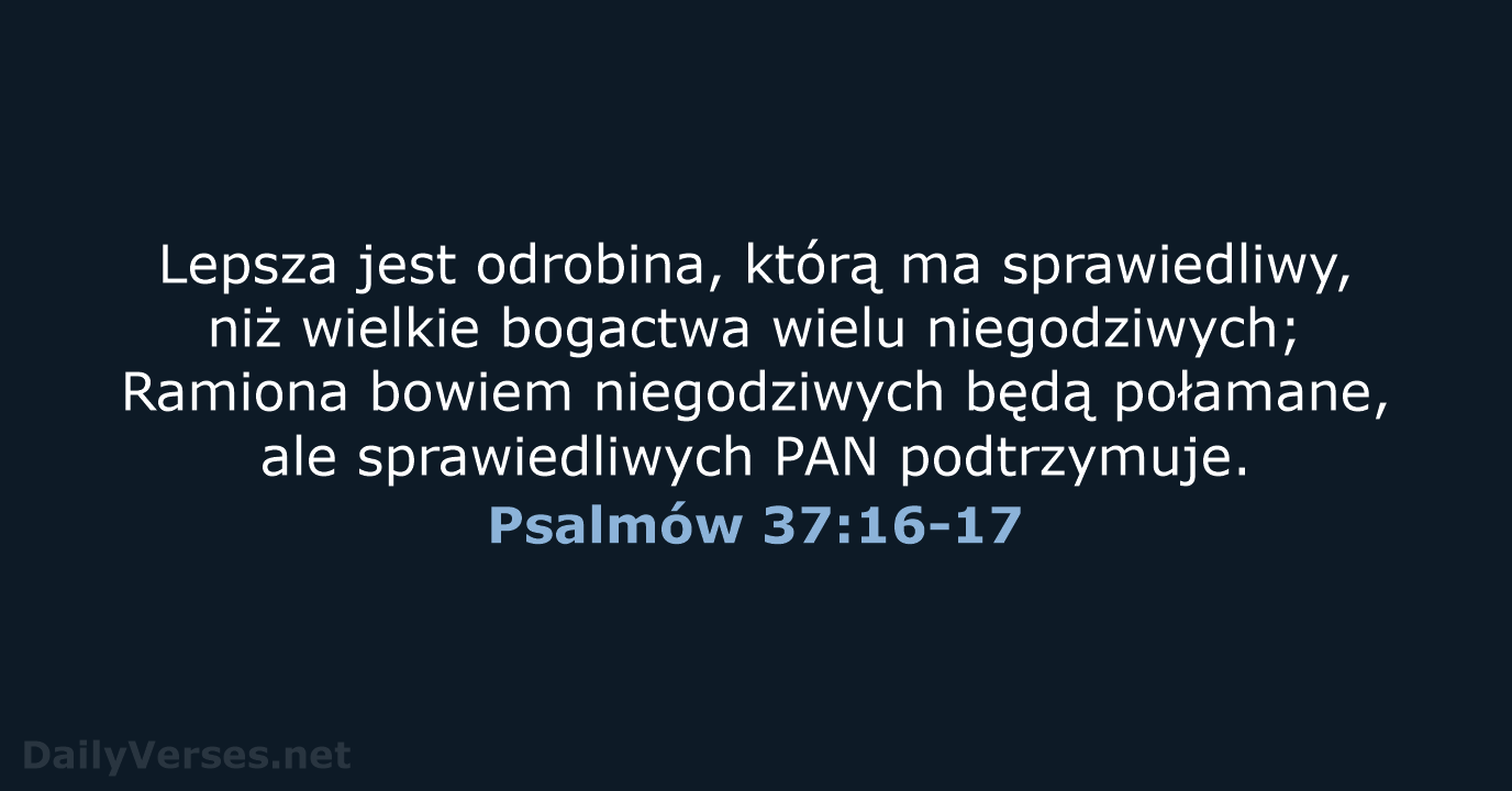 Psalmów 37:16-17 - UBG