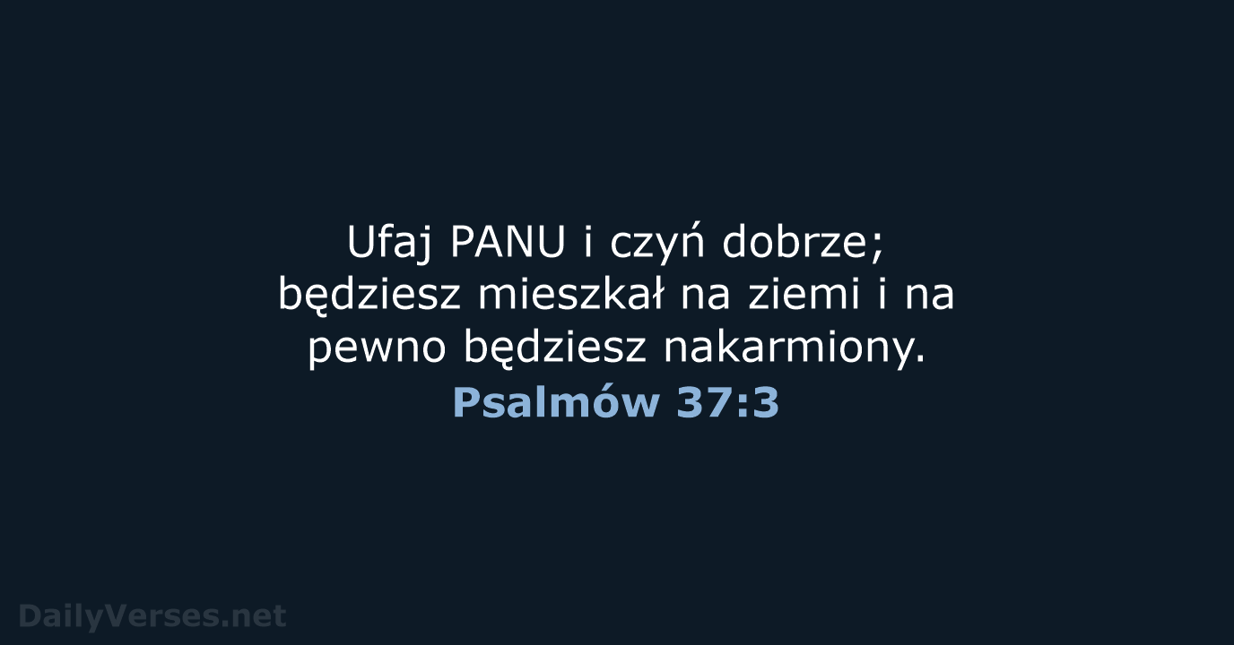 Psalmów 37:3 - UBG