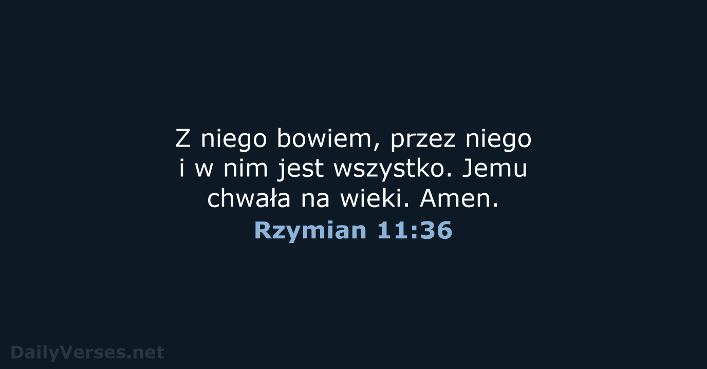 Rzymian 11:36 - UBG