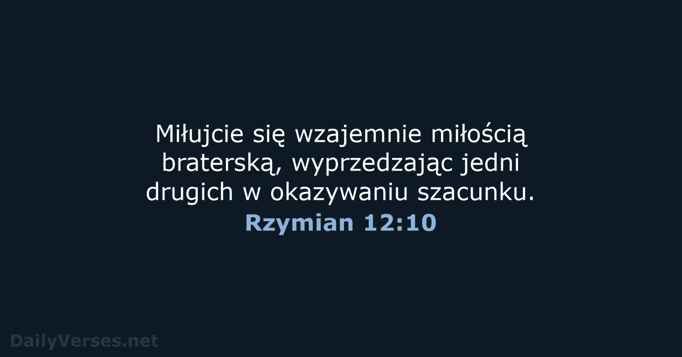 Rzymian 12:10 - UBG