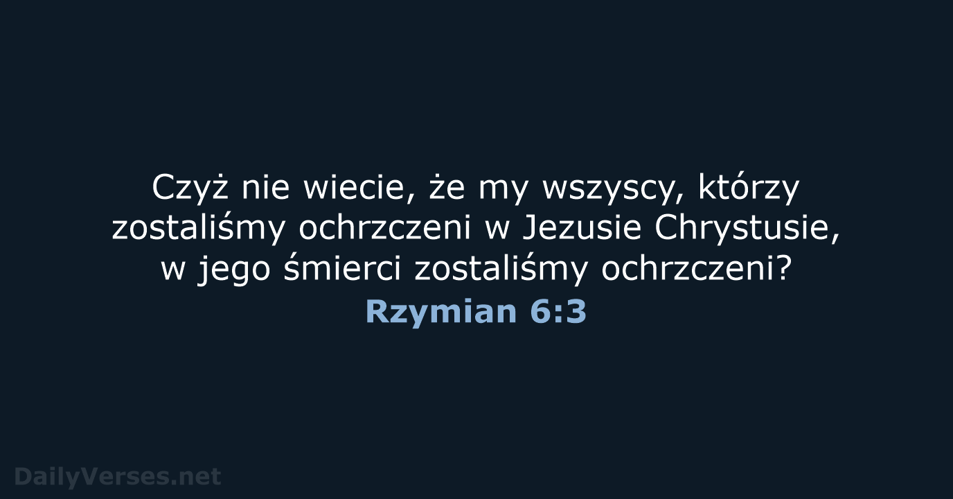 Rzymian 6:3 - UBG