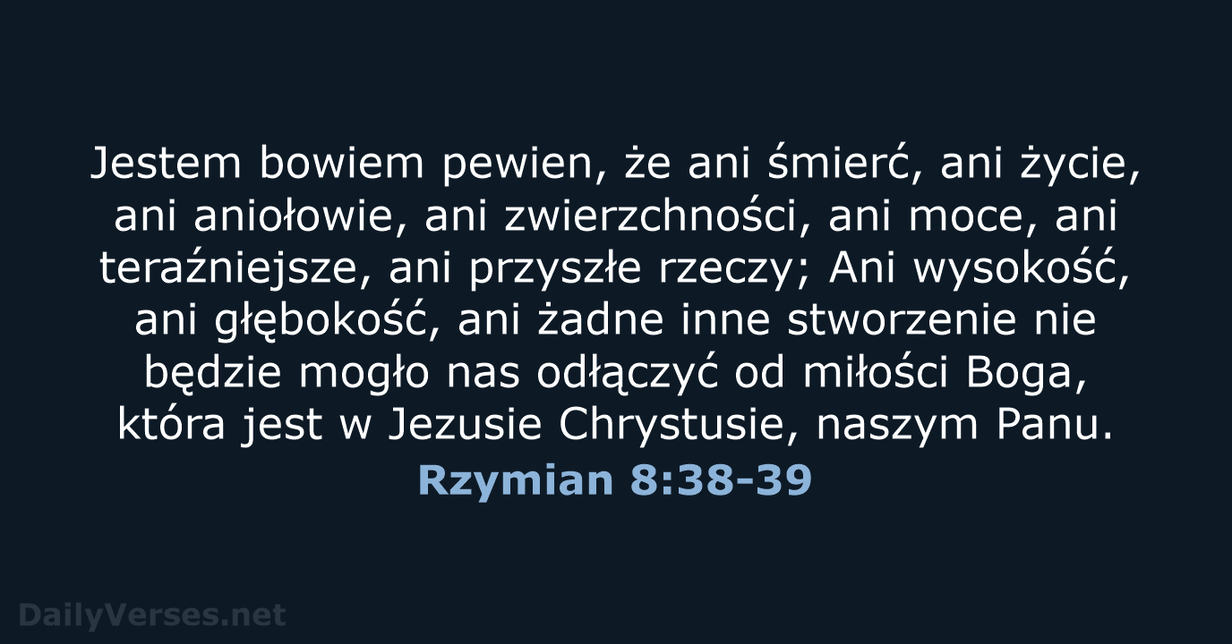 Rzymian 8:38-39 - UBG