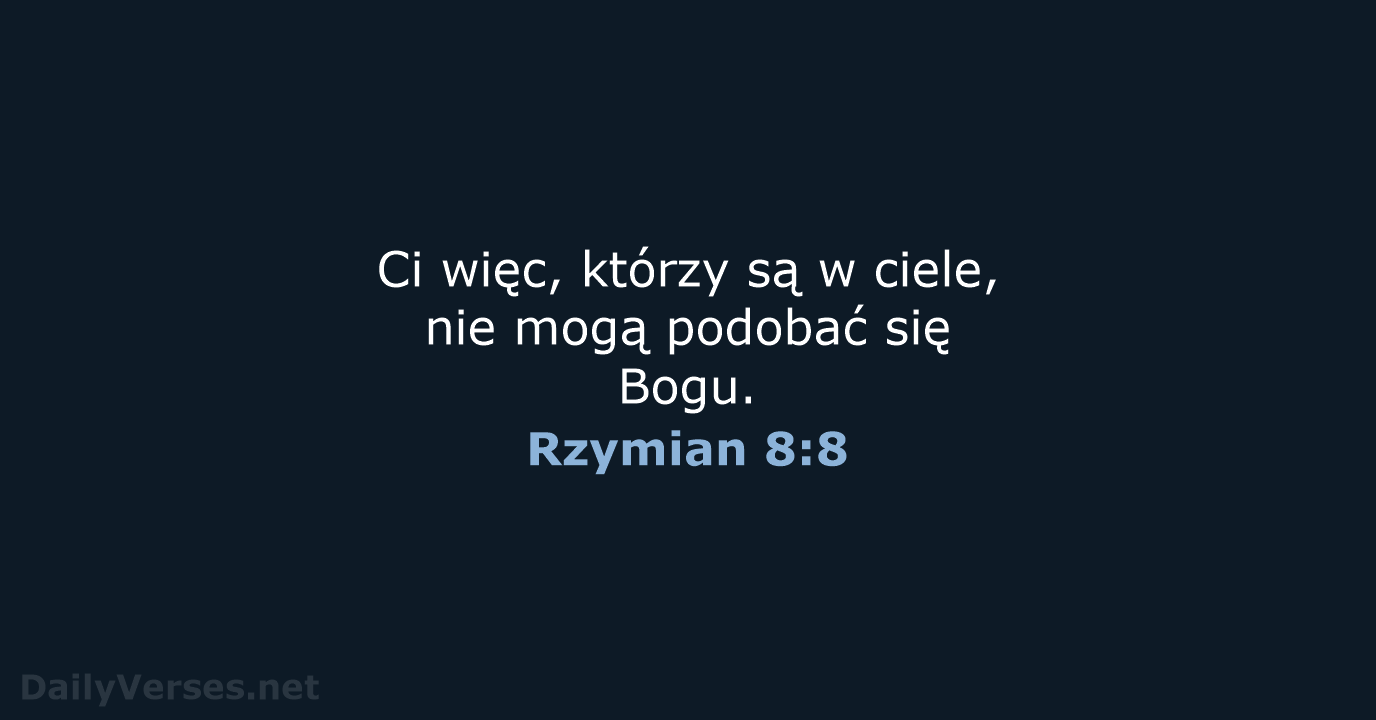 Rzymian 8:8 - UBG