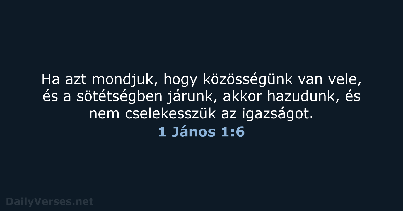 1 János 1:6 - UF