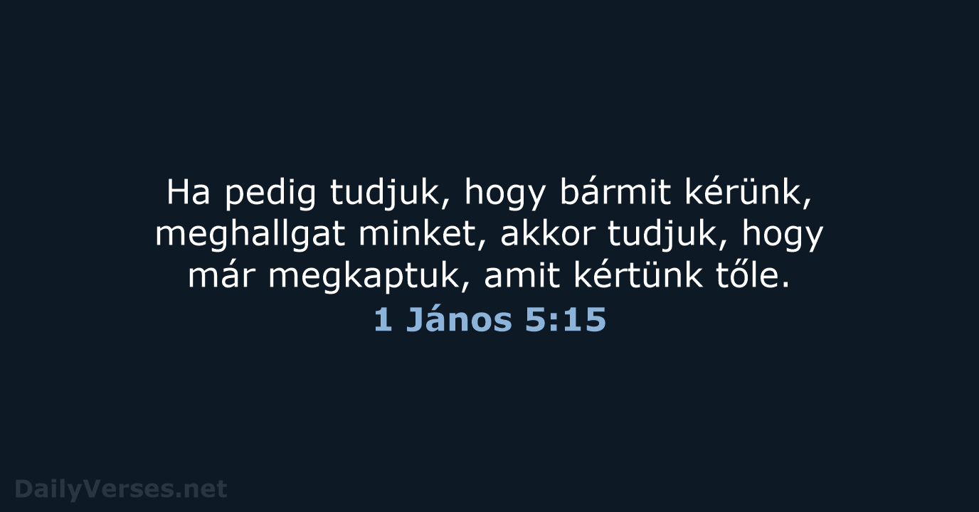 1 János 5:15 - UF