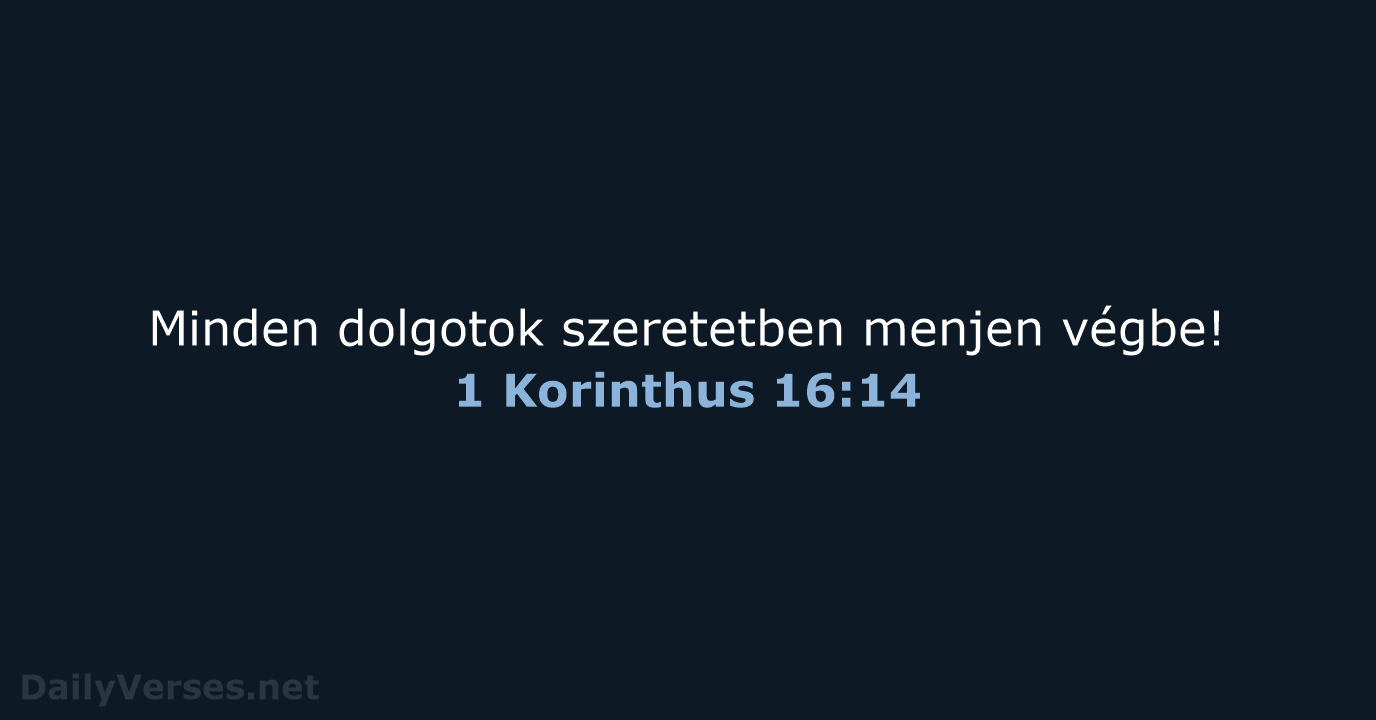 1 Korinthus 16:14 - UF