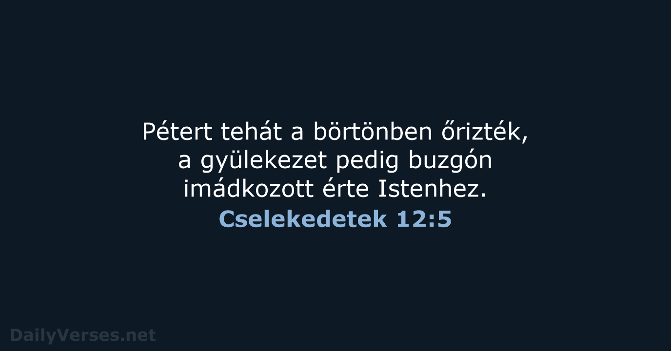 Cselekedetek 12:5 - UF