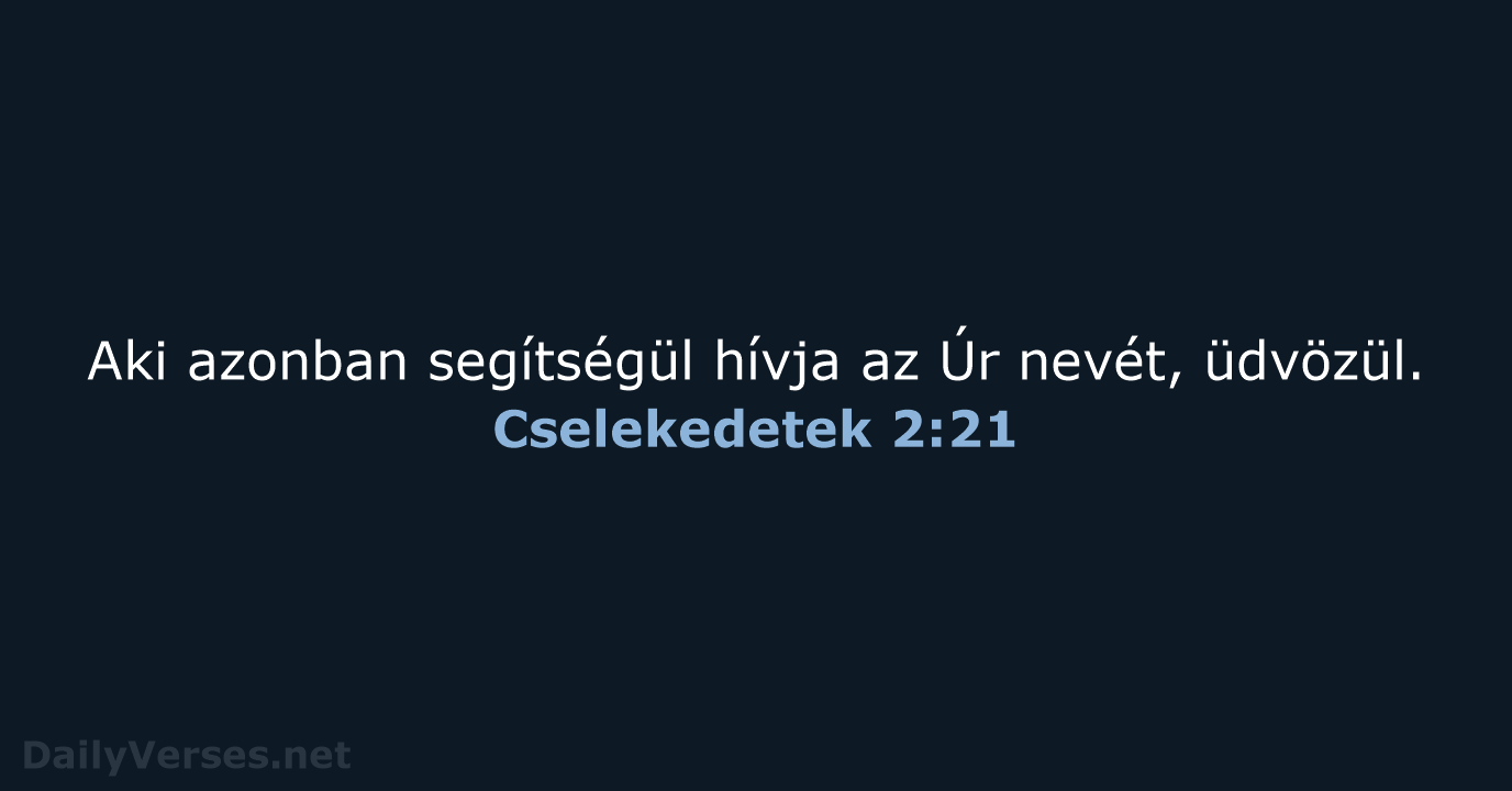 Cselekedetek 2:21 - UF