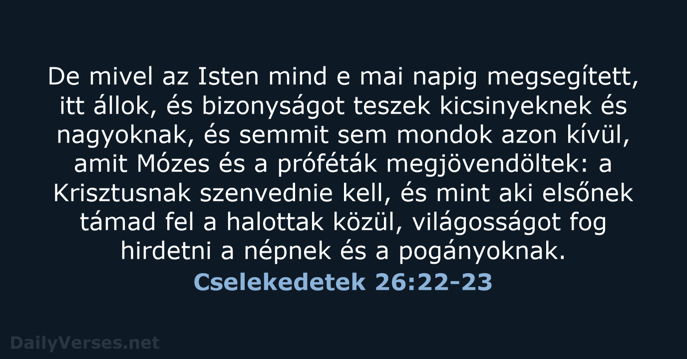 Cselekedetek 26:22-23 - UF