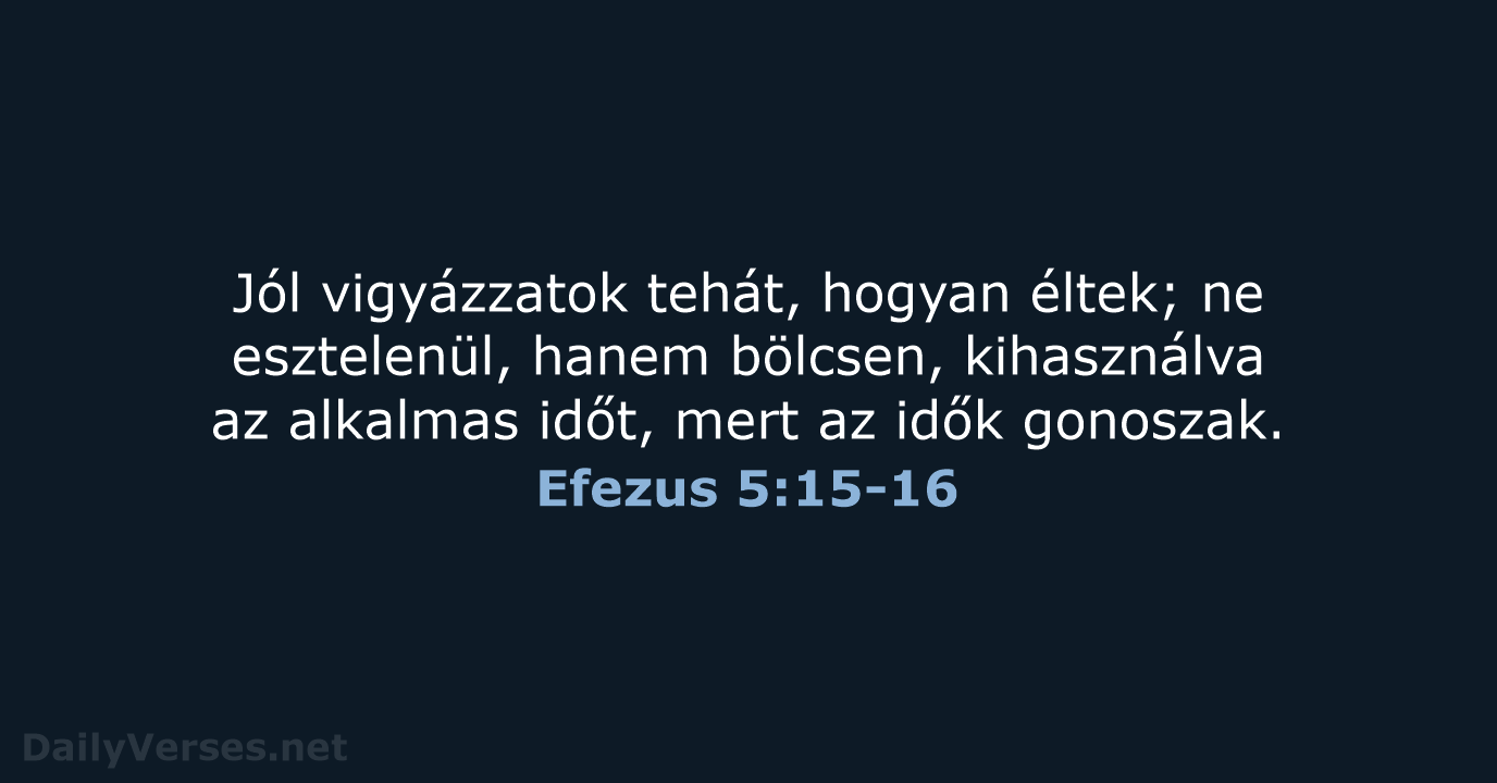 Efezus 5:15-16 - UF