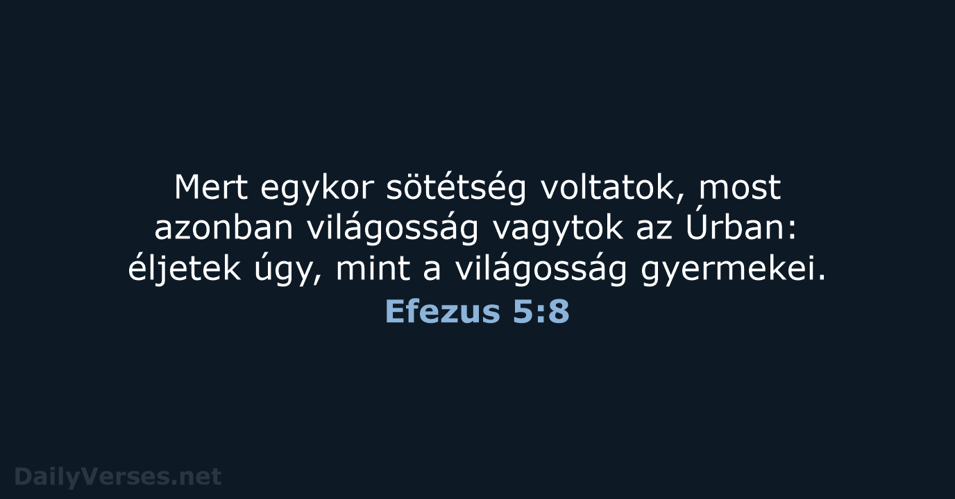 Efezus 5:8 - UF