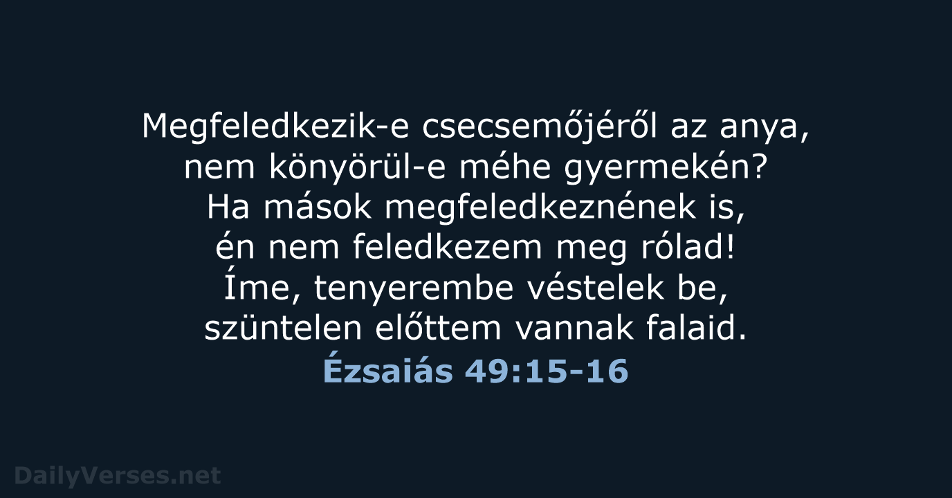 Ézsaiás 49:15-16 - UF