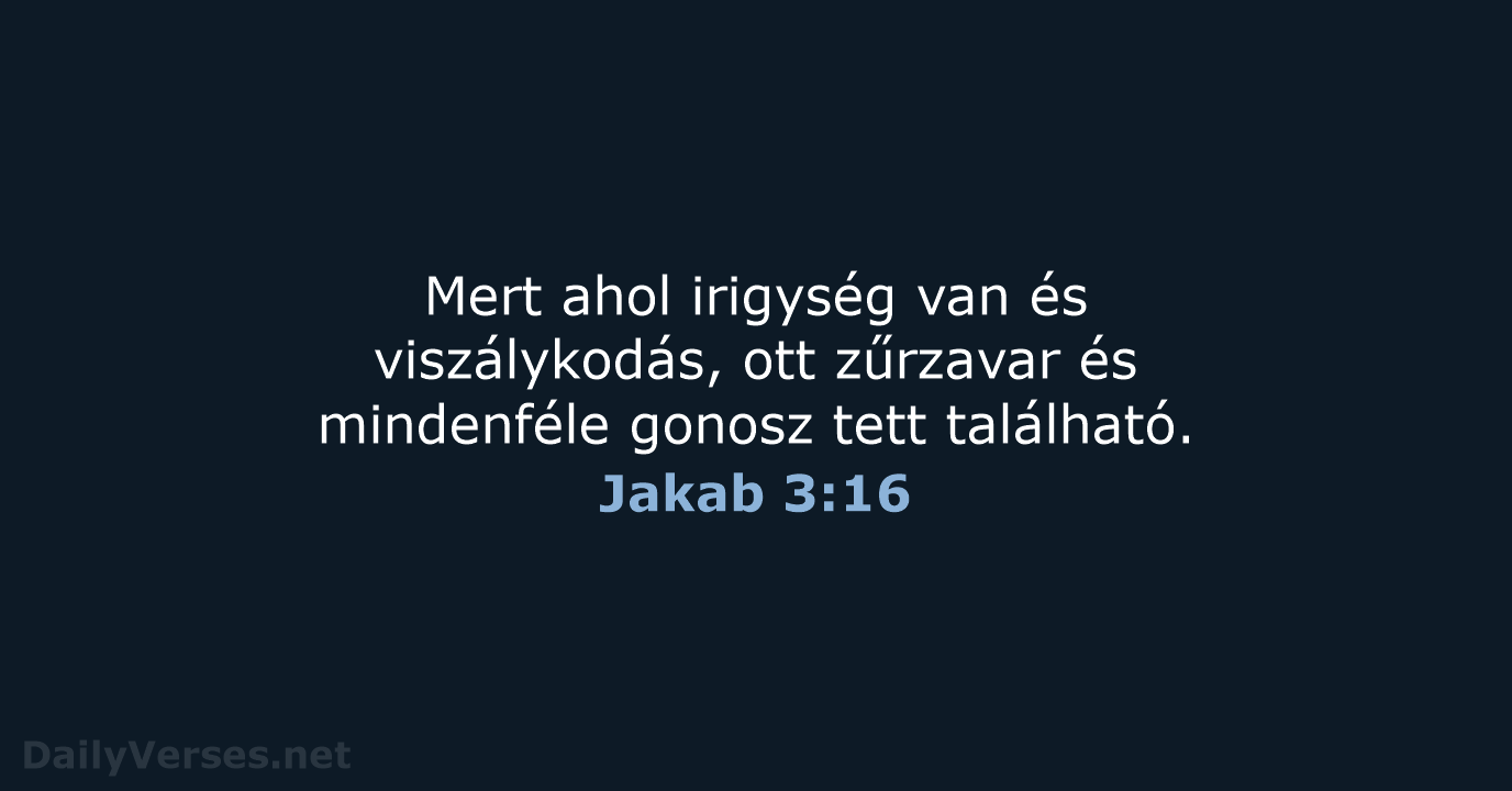 Jakab 3:16 - UF