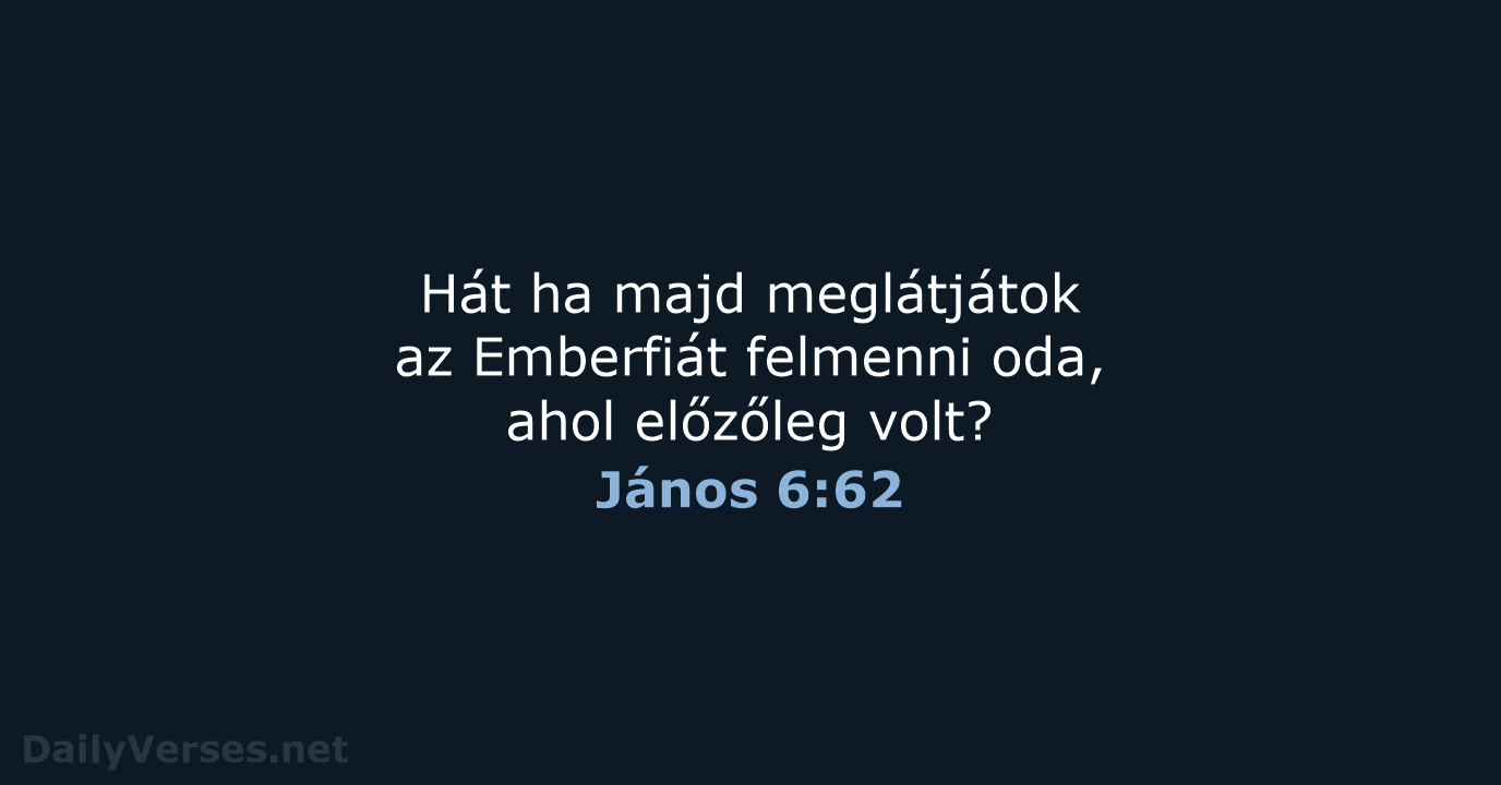 János 6:62 - UF