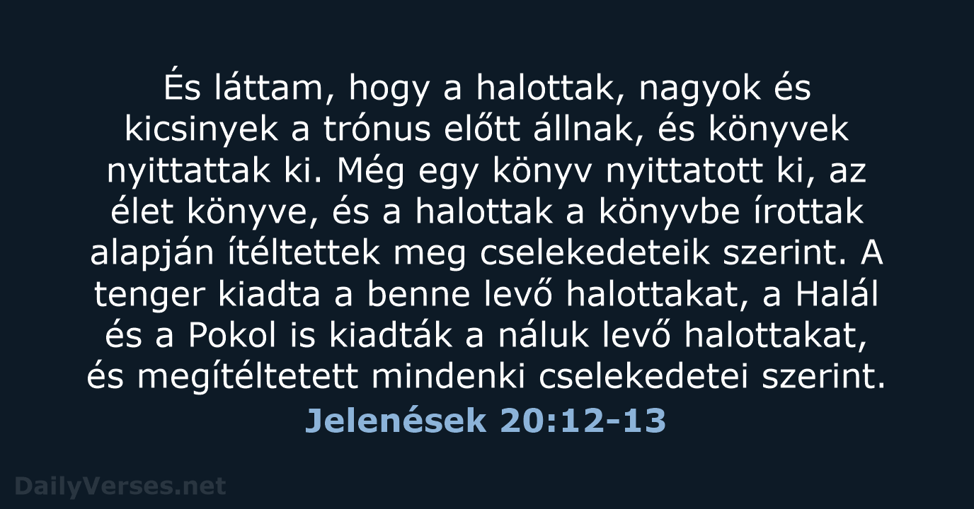 Jelenések 20:12-13 - UF