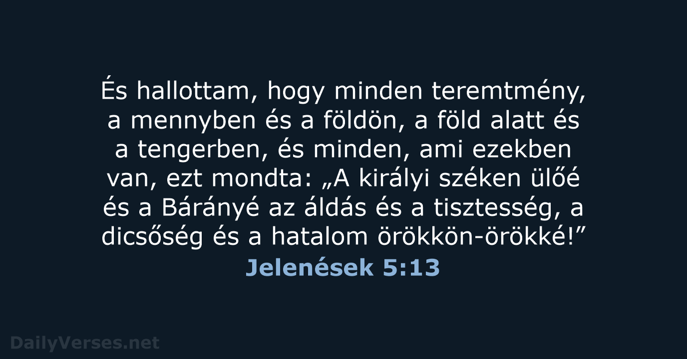 Jelenések 5:13 - UF