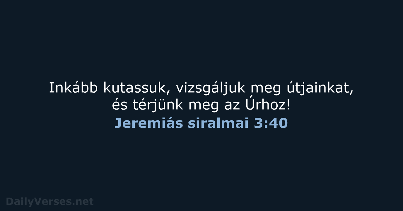 Jeremiás siralmai 3:40 - UF