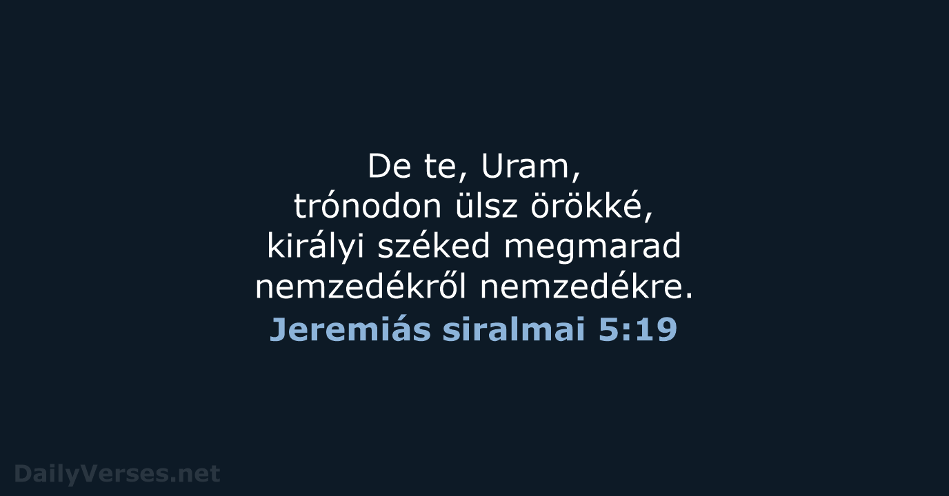 Jeremiás siralmai 5:19 - UF