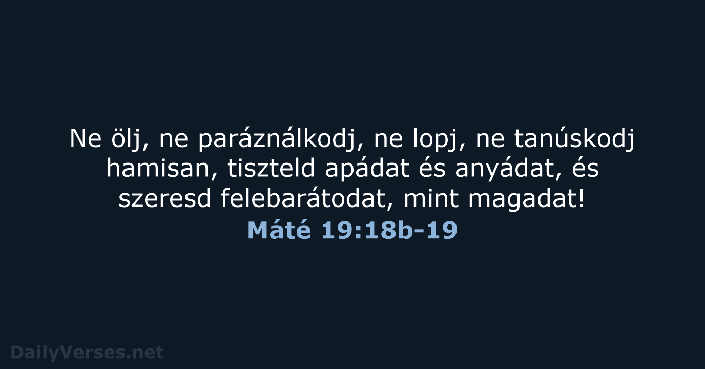 Máté 19:18b-19 - UF